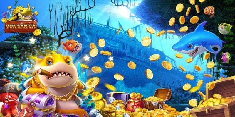 Vua Săn Cá - Trò Cược Online Xanh Chín Không Thể Bỏ Qua 4 Vua Săn Cá